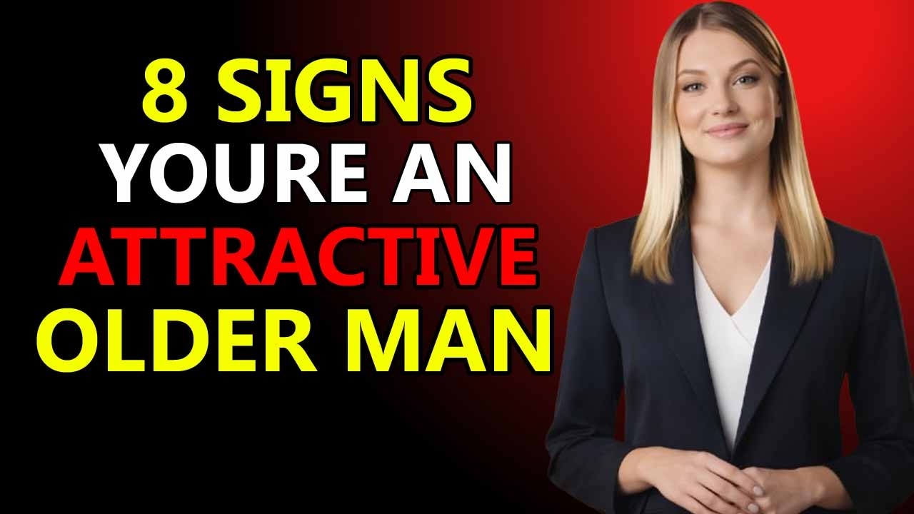 8 Signs You’re an Attractive Older Man (Even If You Don’t Realize It)