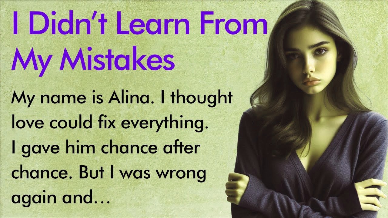 Some People Never Learn From Their Mistakes ✅ English Learning Through Story A1   A2 Level ✅