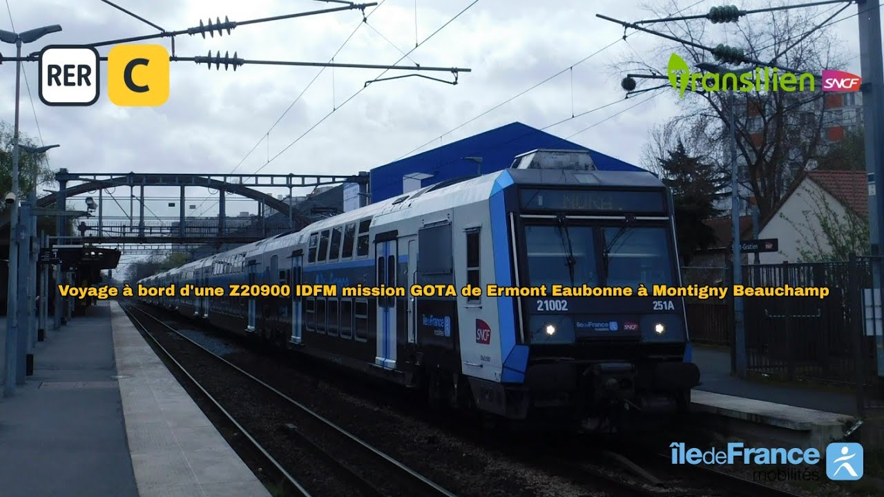 [RER C] Voyage à bord d'une Z20900 IDFM mission GOTA de Ermont Eaubonne à Montigny Beauchamp