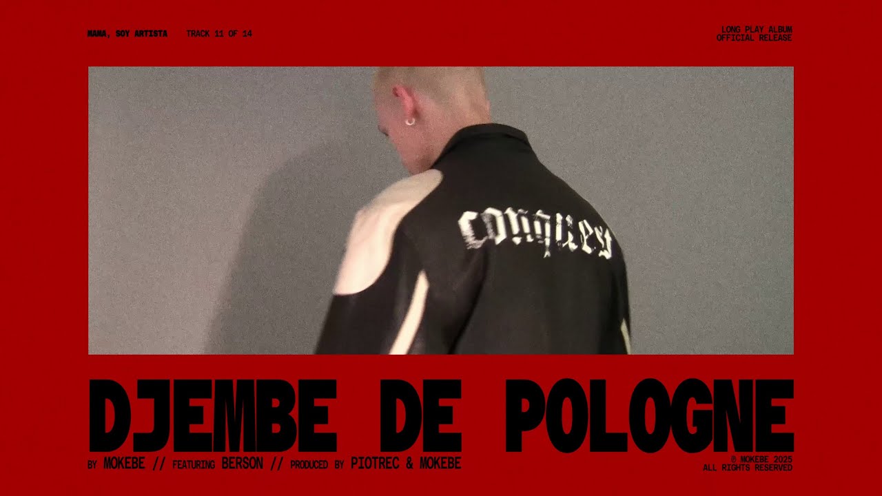Mokebe - DJEMBE DE POLOGNE (ft. Berson)