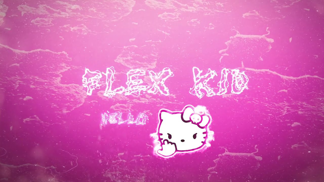 FLEX KID - Hello Kitty (Official Visual)