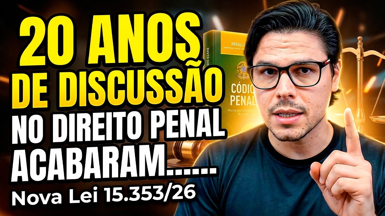 Nova Lei 15.353/26: a presunção é absoluta e encerra 20 anos de controvérsia no Direito Penal