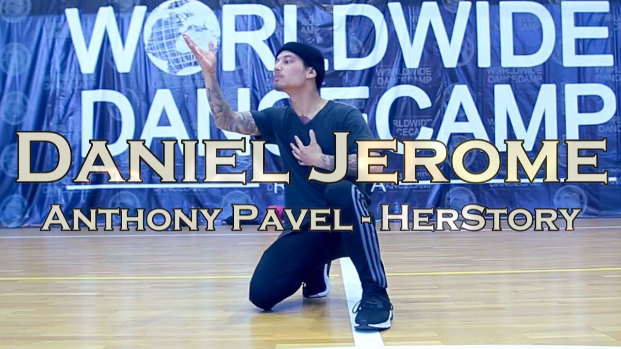 DANIEL JEROME || Anthony Pavel - HerStory || Worldwide Dance Camp 2016 || Russia
