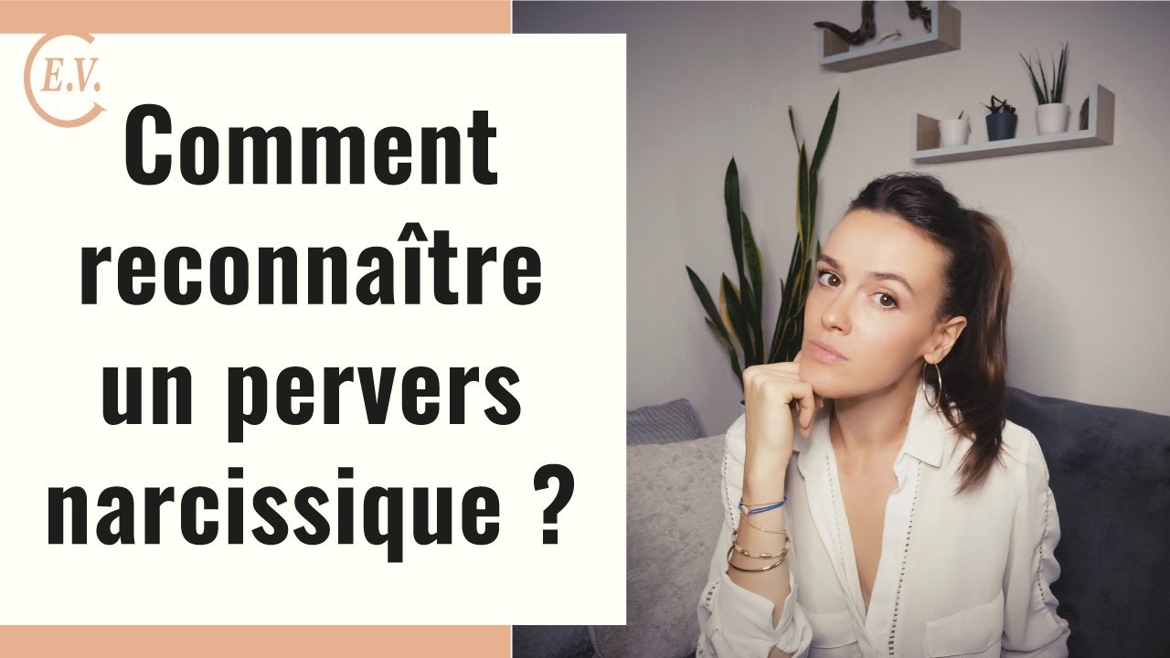 16 éléments pour reconnaitre un pervers narcissique