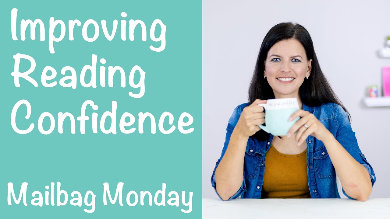 How do I build my child's confidence in reading? ADHD and test taking strategies? Mailbag Monday