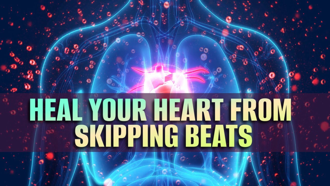 Heal Your Heart From Skipping Beats | Keep Away Palpitations | Restore A Normal Heart Rate | 639 Hz