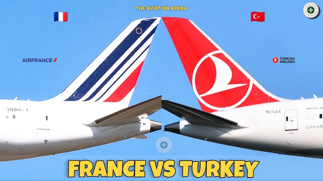 Air France Vs Turkish Airlines Comparison 2035! 🇫🇷 Vs 🇹🇷