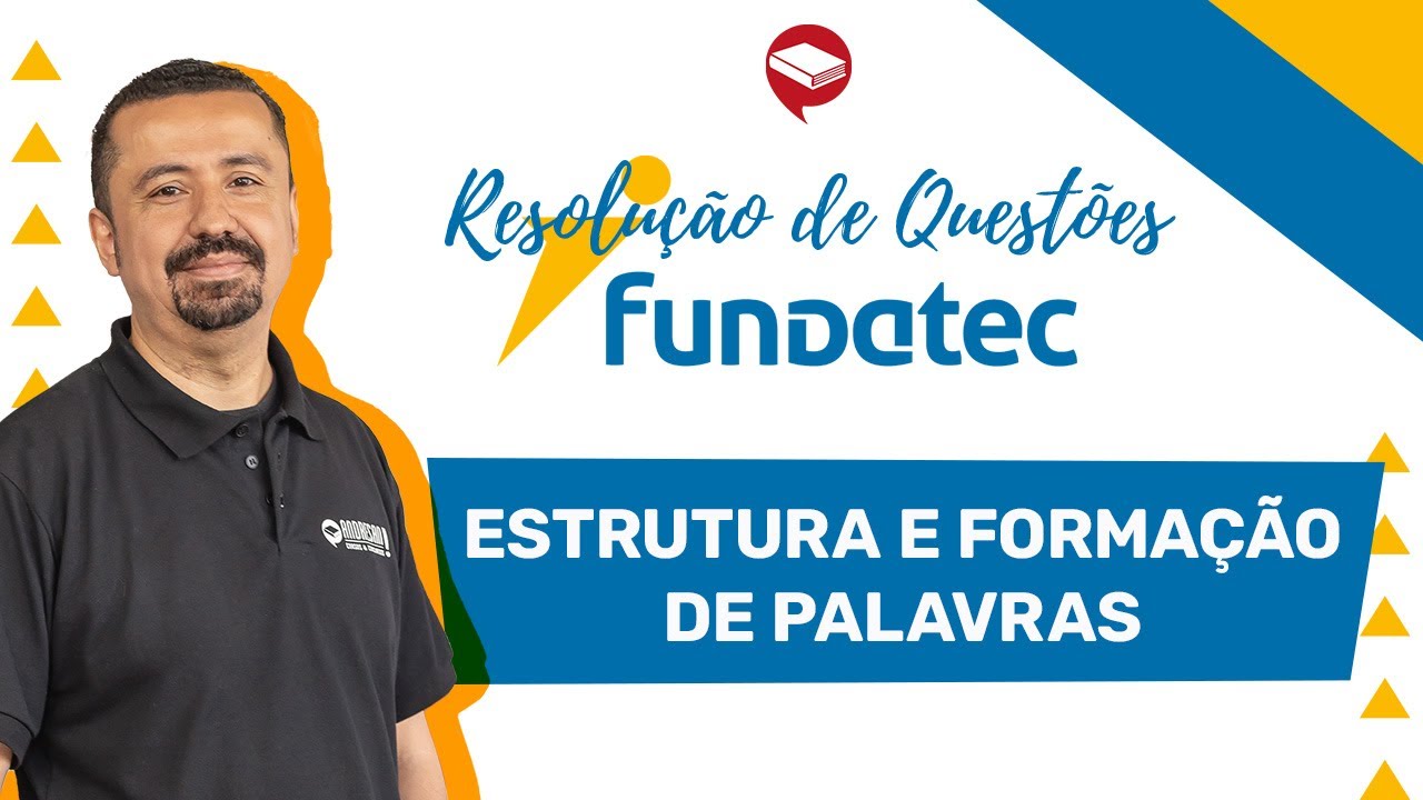 Banca FUNDATEC | Resolução de Questões de Português - ESTRUTURA E FORMAÇÃO DE PALAVRAS| Andresan