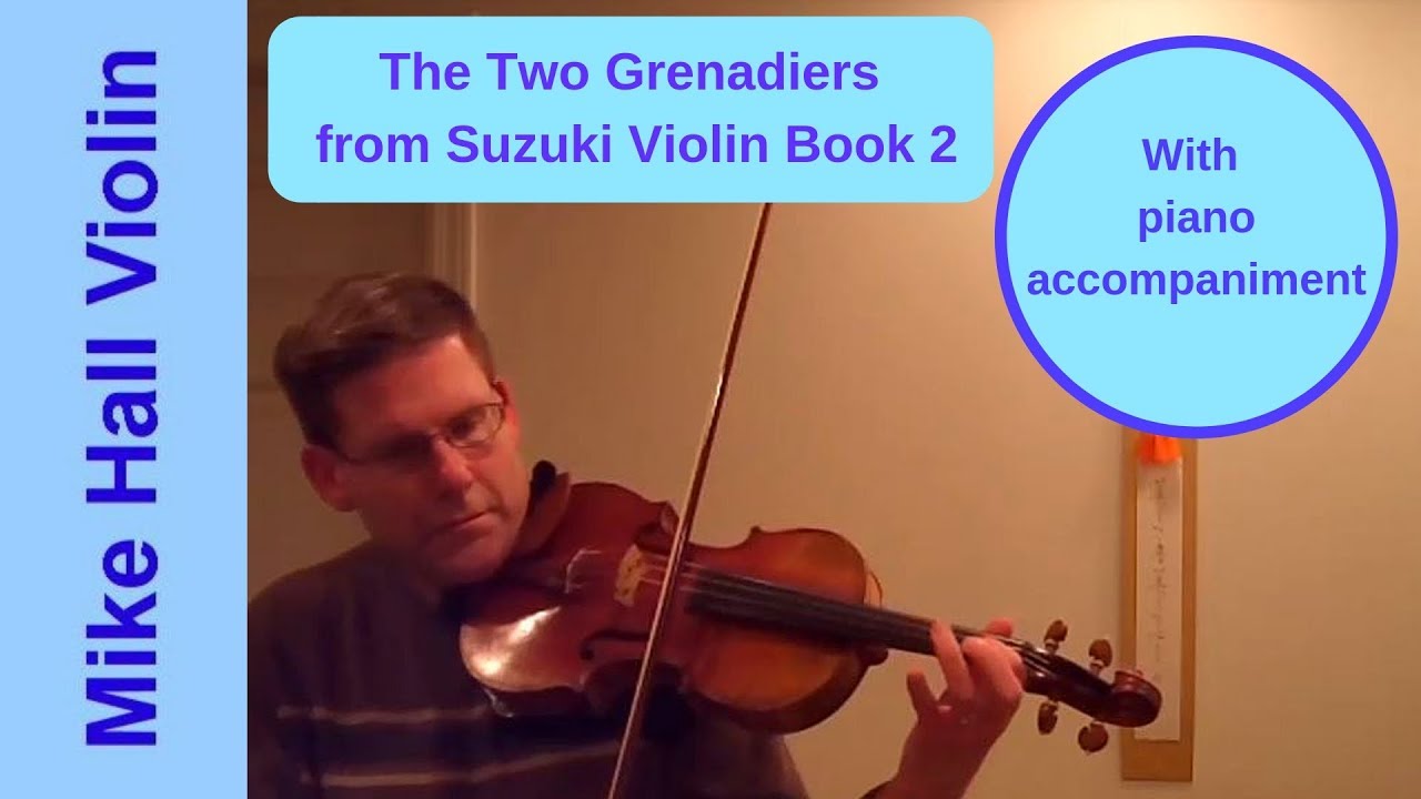 The Two Grenadiers,  #7 from Suzuki Violin Book 2, piano accompaniment