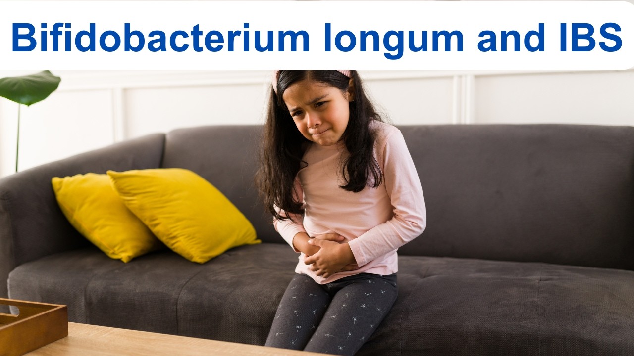Bifidobacterium longum: A Game Changer for IBS in Kids!