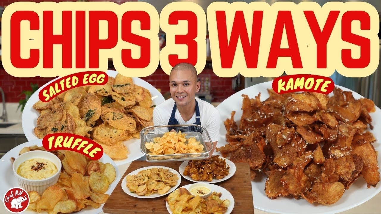 SALTED EGG POTATO CHIPS, TRUFFLE POTATO CHIPS, SWEET CAMOTE CHIPS | Chef RV’s Chips 3 Ways