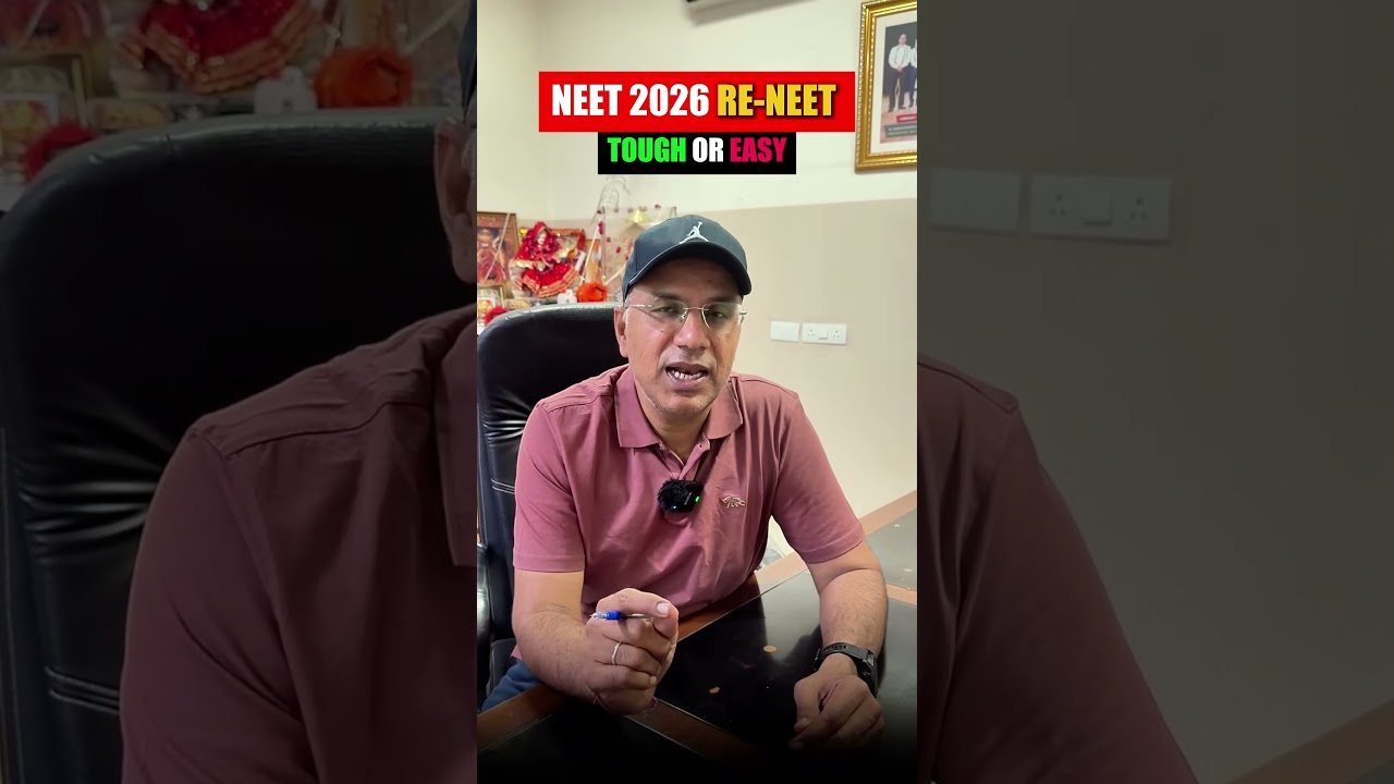 NEET 2026 Re-NEET Tough aayega 😟😰 #jee #iit