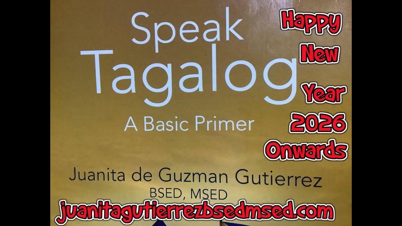 Tagalog Language Learning Lesson # 44 🇵🇭 Speak Tagalog 🇵🇭 Book by Miss Juanita Gutierrez,BSED,MSED