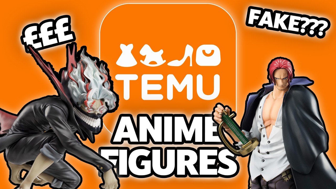 Are Anime Figures from TEMU a scam?