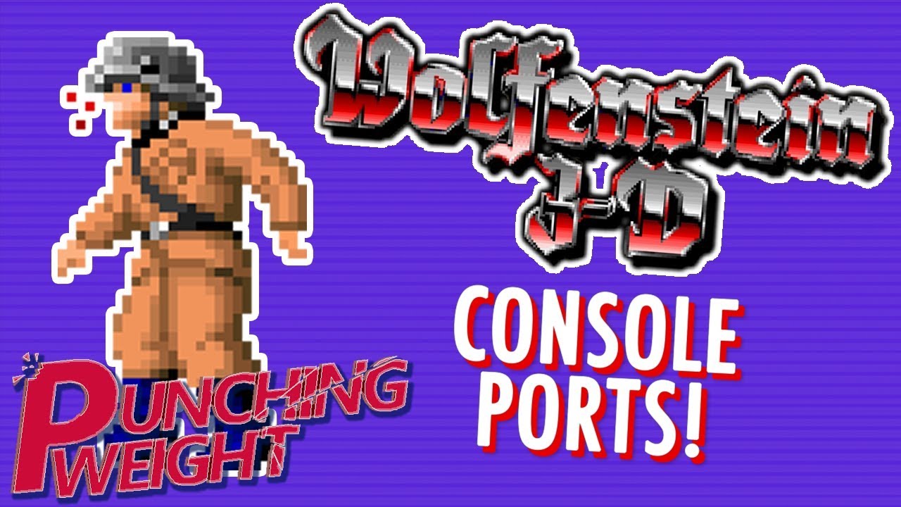 Wolfenstein 3D Console Ports | Punching Weight | SSFF