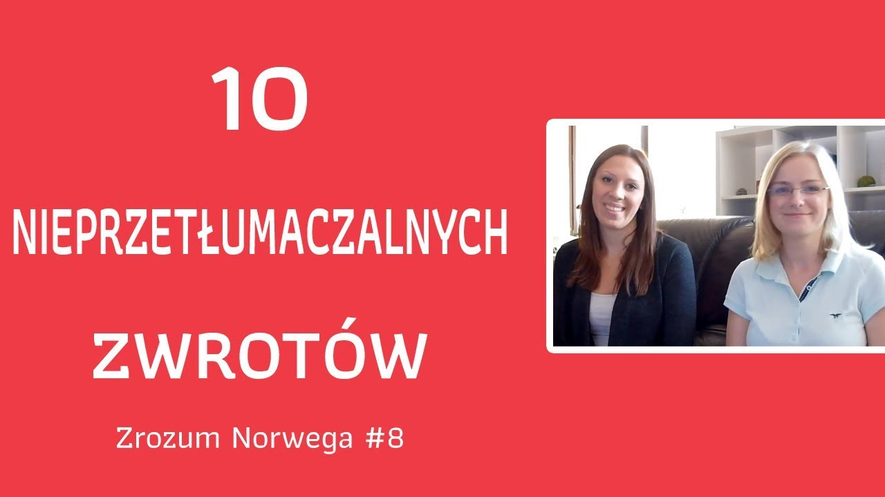 10 nieprzetłumaczalnych zwrotów w języku norweskim - Zrozum Norwega #8