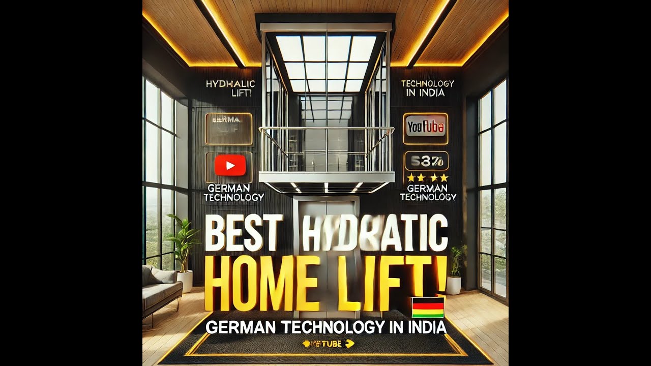 Best Hydraulic Home Lift With German Technology In India  0803