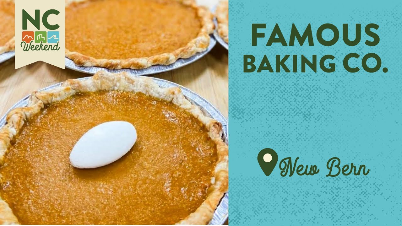 Famous Baking Company - New Bern, NC | North Carolina Weekend