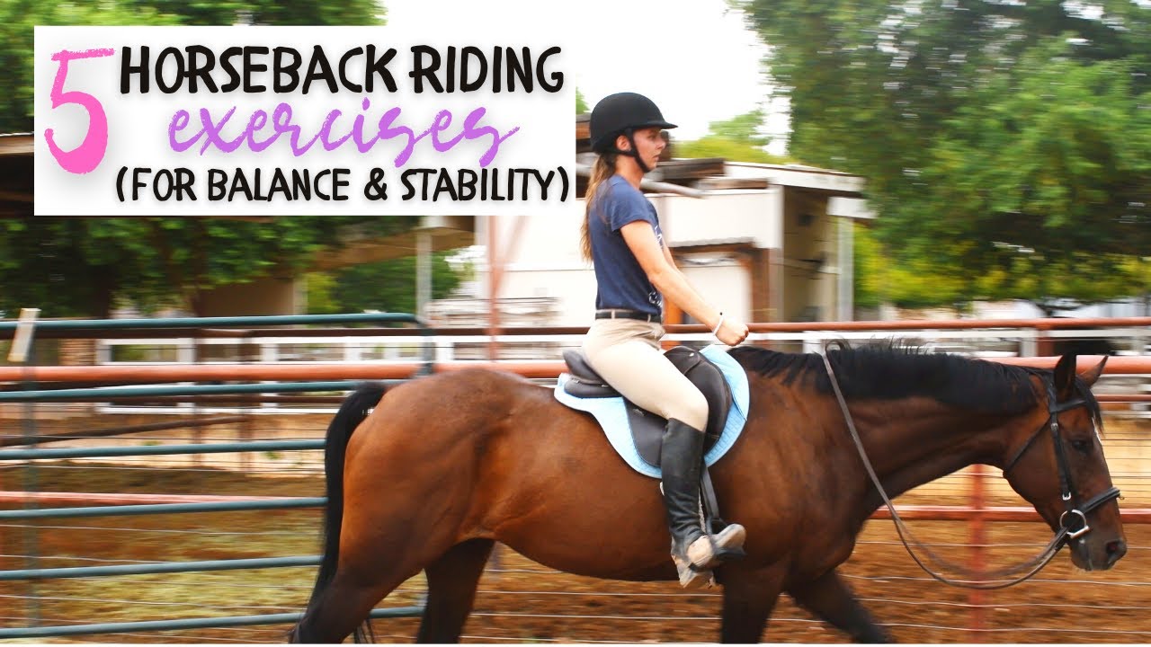 HORSEBACK RIDING EXERCISES FOR BALANCE & STABILITY