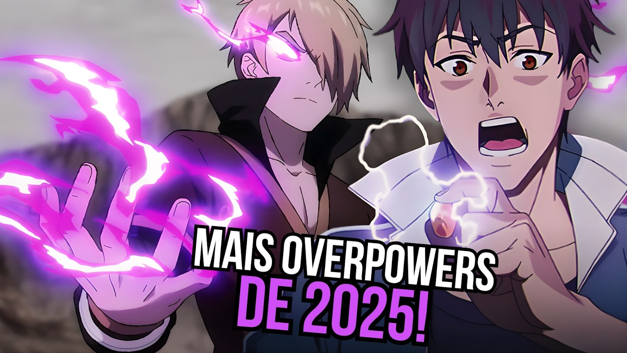 OS 10 PERSONAGENS MAIS OVERPOWERS DE 2025!