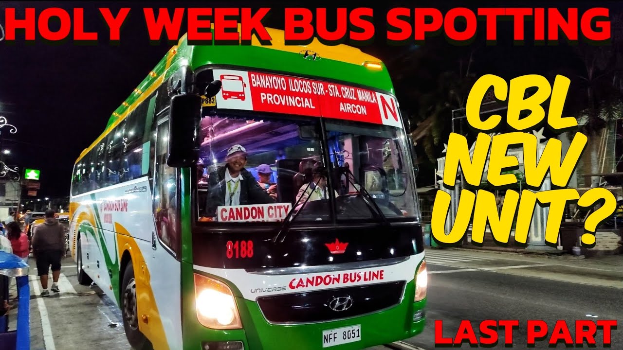 HOLY WEEK BUS SPOTTING SPECIAL LAST PART GRABE INABOT KAMI NG 4:30AM .NORTH LUZON BUS SPOTTING PT.16