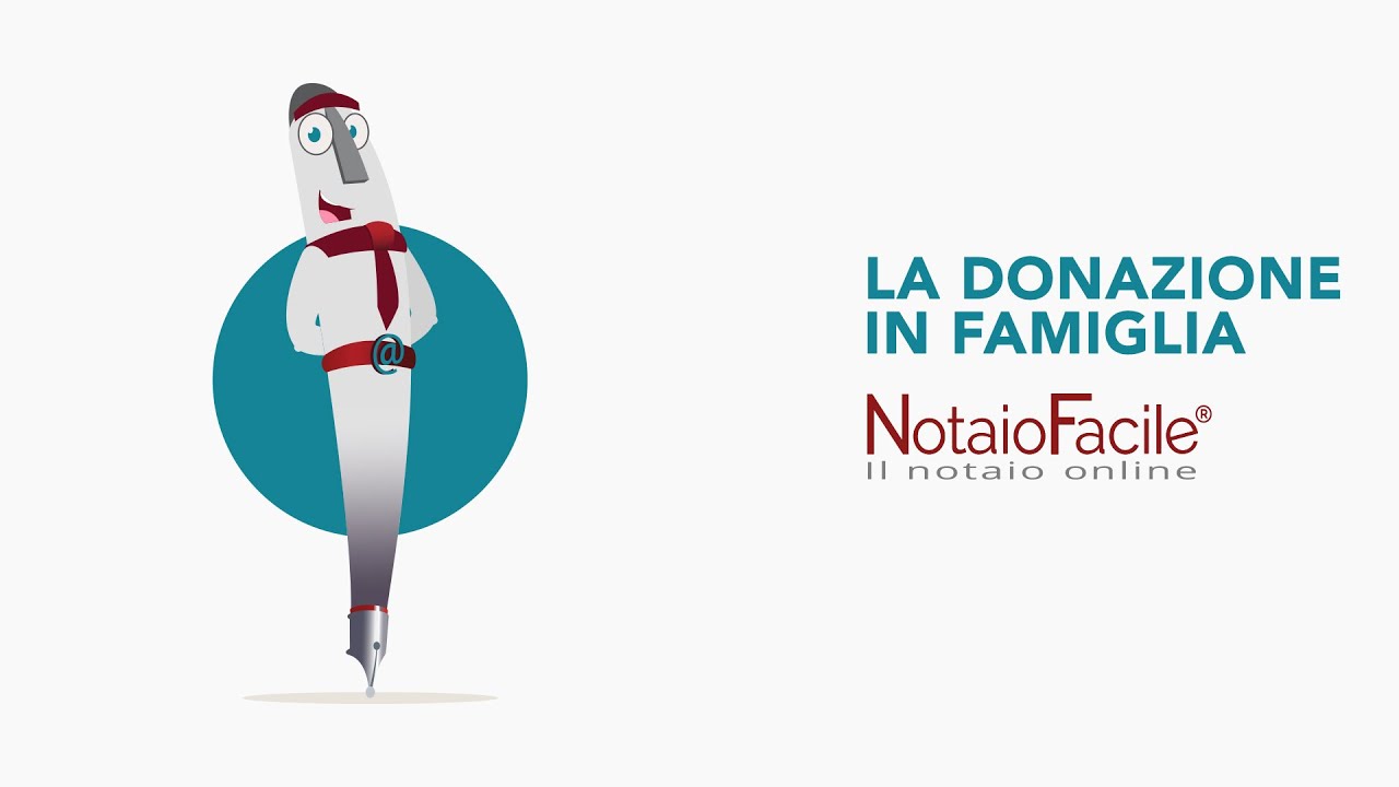 Donazione: documenti e ruolo del Notaio