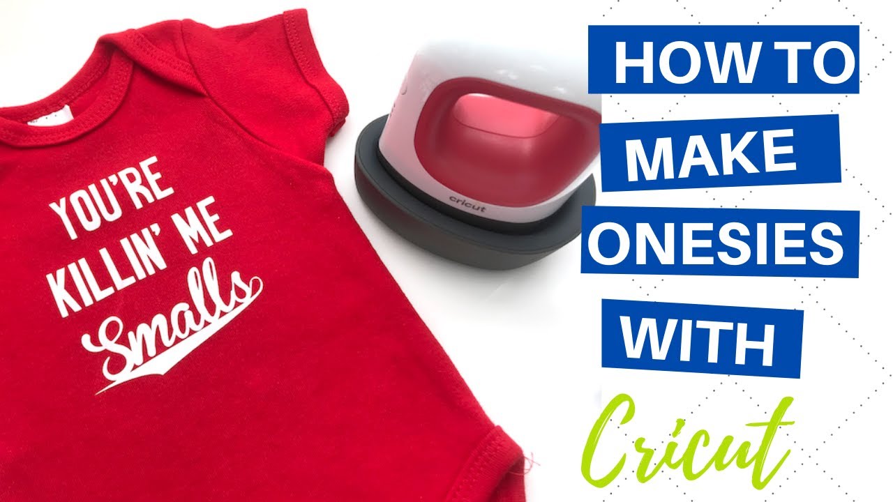 CRICUT ONESIE TUTORIAL | Easy Cricut Beginner Project