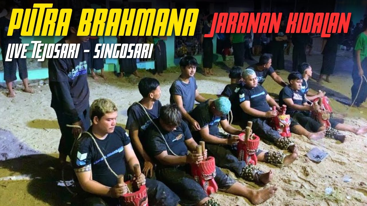 Jaranan Kidal‼️PUTRA BRAHMANA Full Teror Caplokan,, Live Tejosari Singosari
