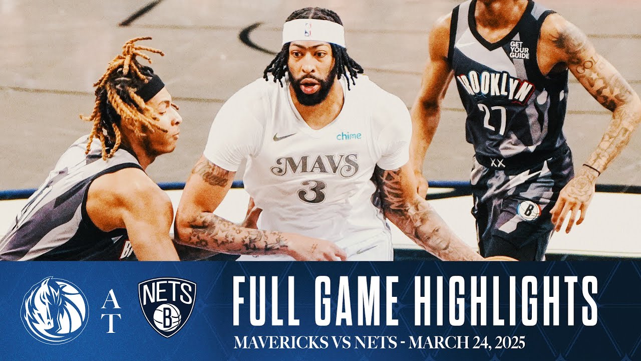 Dallas Mavericks Highlights vs. Brooklyn Nets | March 24, 2025