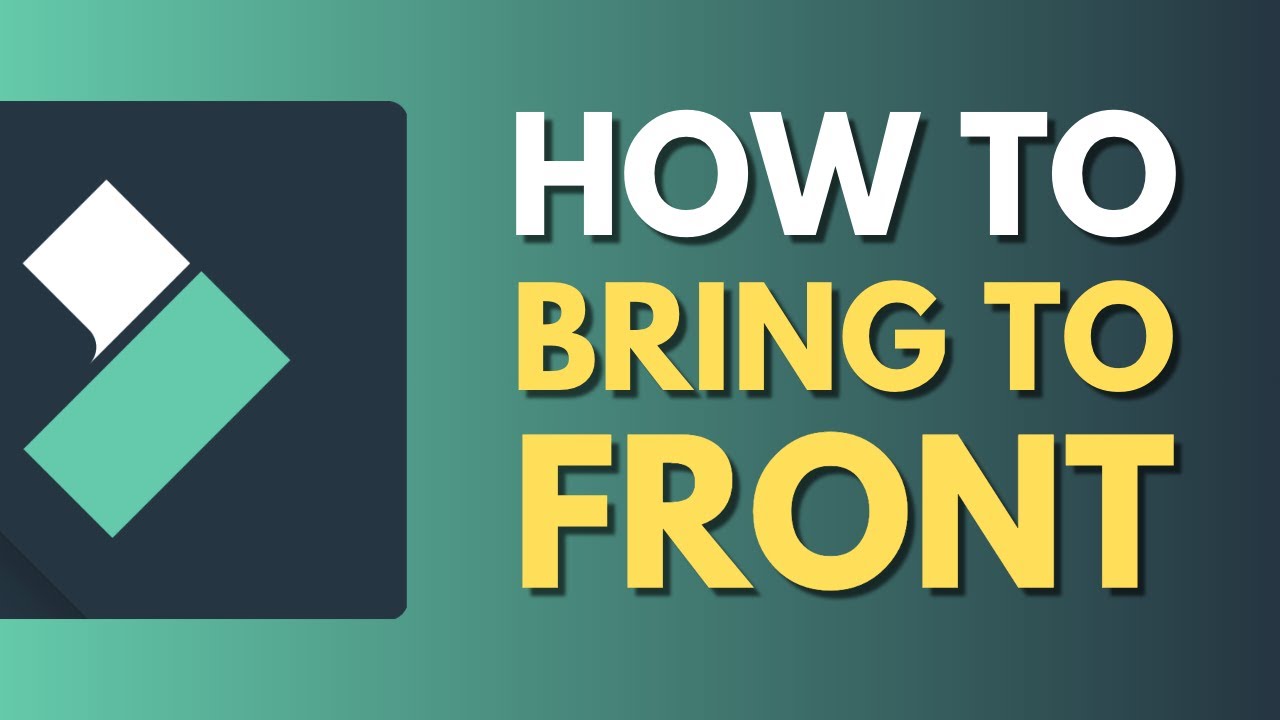 How To Bring to Front in Filmora | Power of Layer Management | Wondershare Filmora Tutorial