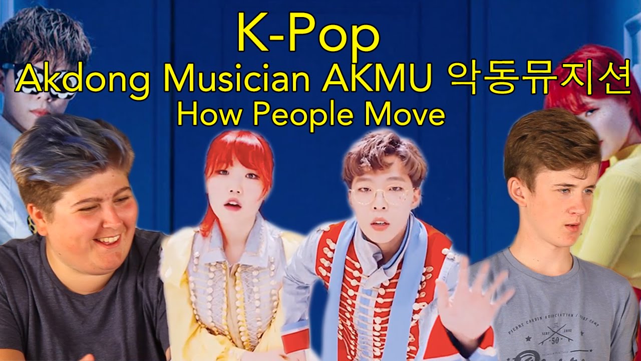 K-Pop Reaction AKMU - ‘사람들이 움직이는 게 How People Move- Head Spread
