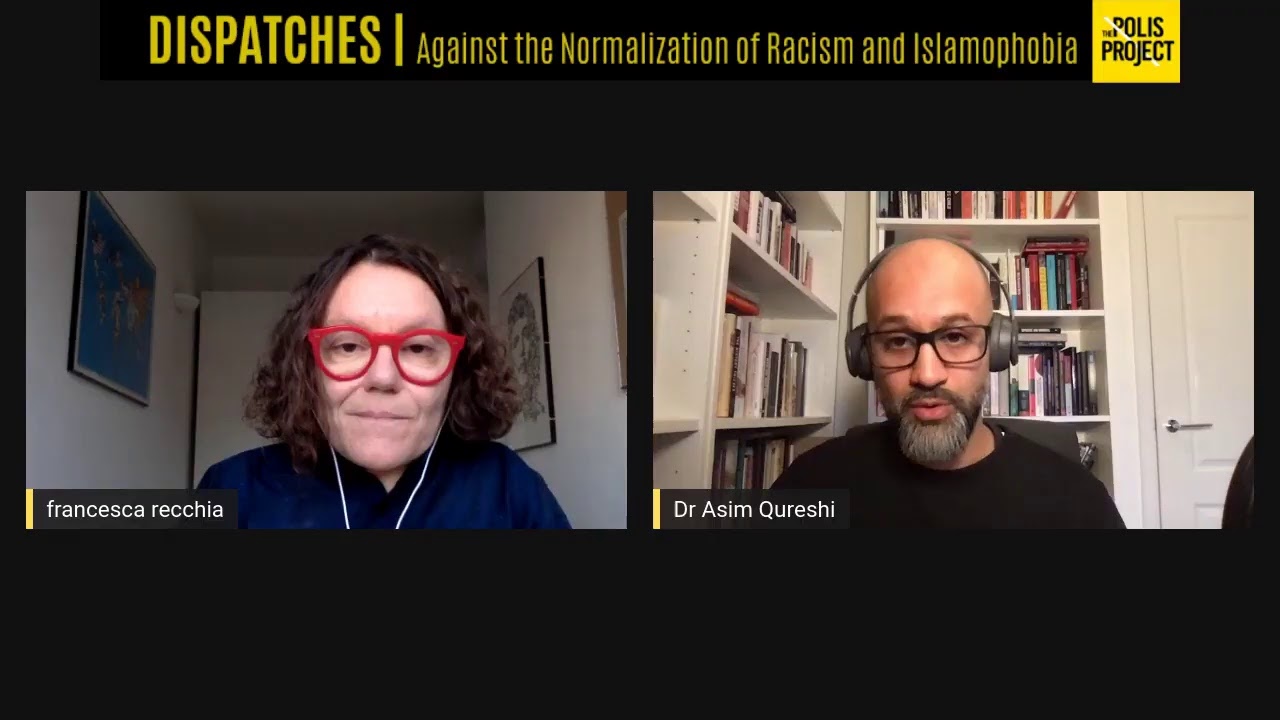 Dispatches Ep 27: I Refuse to Condemn - Against the Normalization of Racism and Islamophobia
