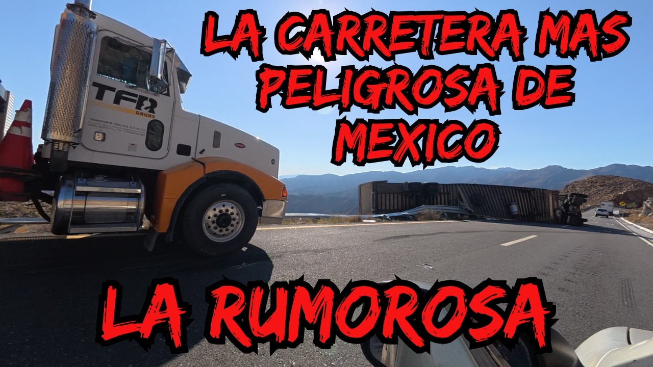 ¿Realmente Es La Carretera MAS PELIGROSA en MEXICO? Mito o Realidad