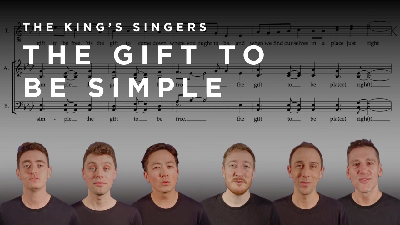 Sing along with The King's Singers: The Gift to be Simple (arr. Chilcott)