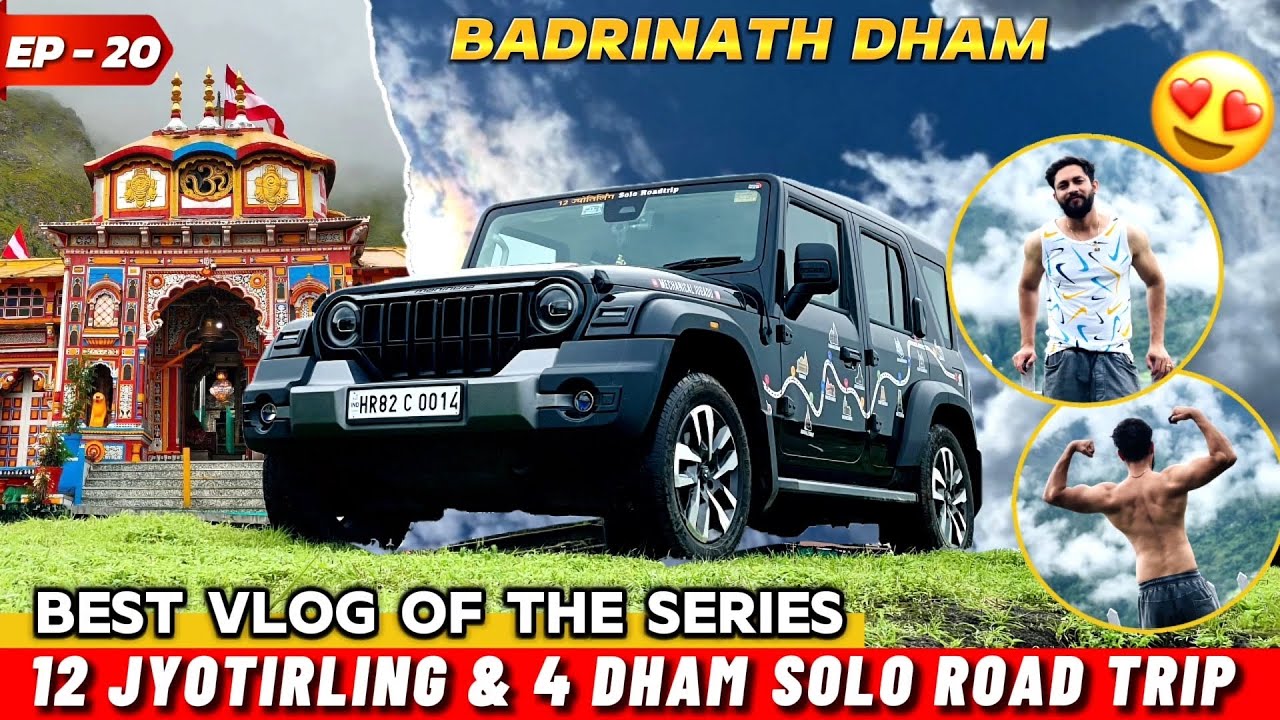 EP20 ❤️ Best Vlog of this Series 🔥 Badrinath Dham 🚩 12 Jyotirlinga and 4 Dham Solo Roadtrip