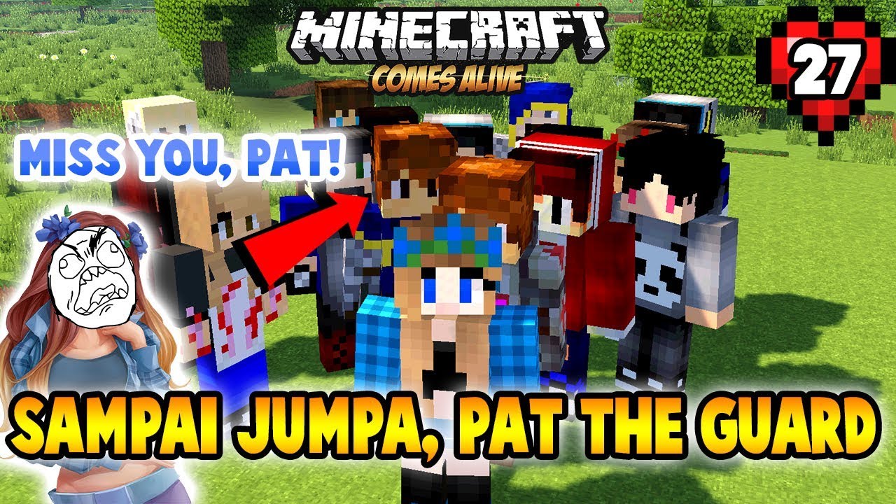 SELAMAT TINGGAL KELUARGAKU !!! 😩 - MINECRAFT COMES ALIVE #27