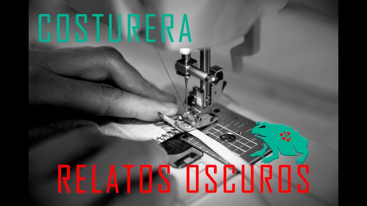 Costurera (RELATOS OSCUROS)