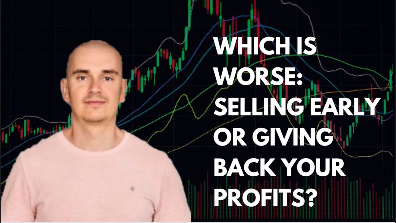 Qullamaggie  || Which is worse: selling early or giving back your profits?.....................