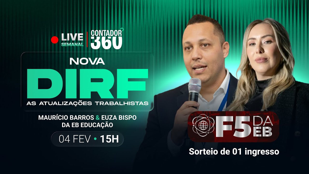 Contador 360 | Nova DIRF e Atualizações Trabalhistas: O que muda na prática – com Euza Bispo