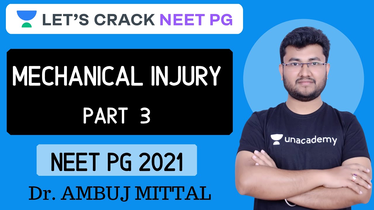 Mechanical Injury | Part 3 |  Forensic Science | Target NEET PG 2021 | Dr. Ambuj Mittal