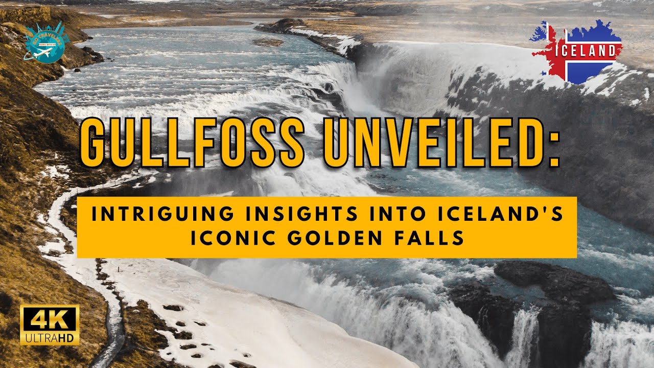 Iceland | Gullfoss Unveiled: Intriguing Insights into Iceland's Iconic Golden Falls #iceland