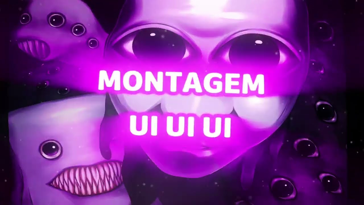 MONTAGEM UI UI UI (Original/Sped Up/Ultra Sped Up)