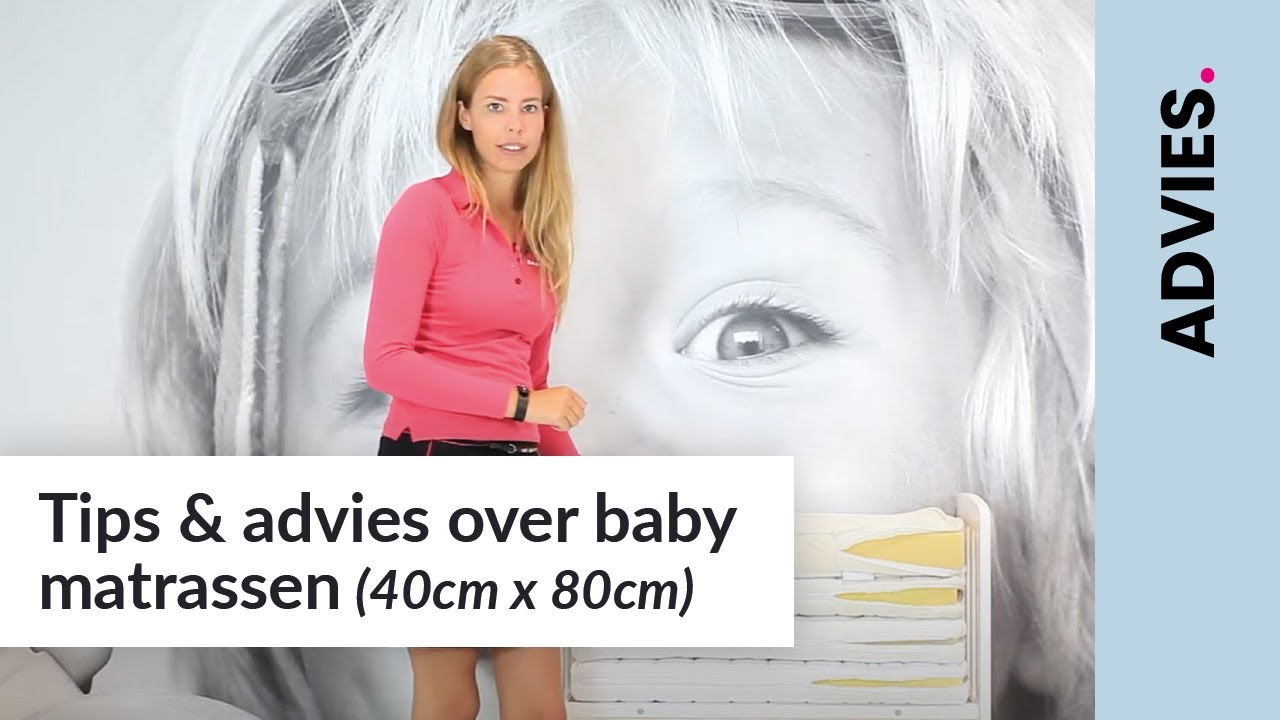 Tips & advies over baby matrassen (40cm x 80cm)