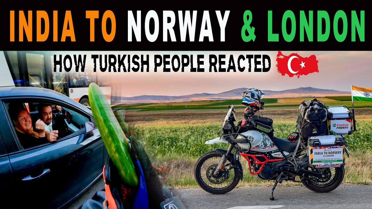 This Is How TURKISH People REACTED | 🇮🇳 INDIA TO 🇳🇴 NORWAY & 🇬🇧 LONDON ON MOTORCYCLE | SOLO | Ep-12