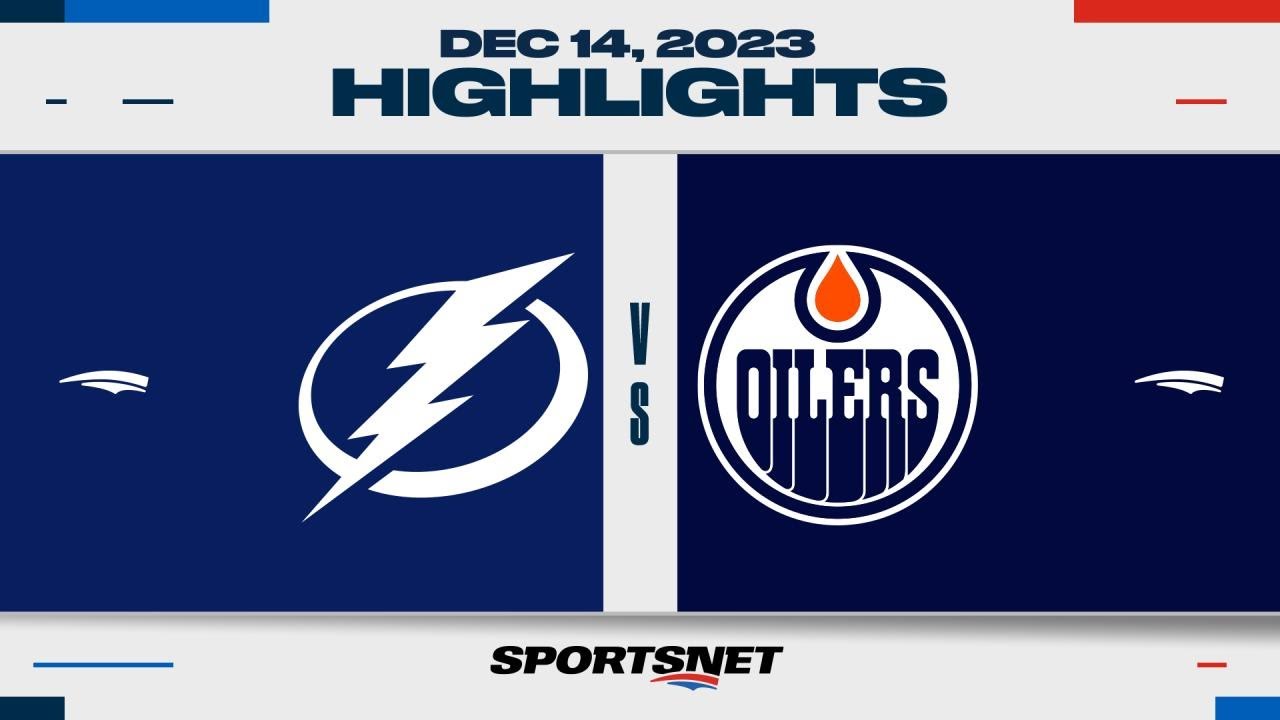 NHL Highlights | Lightning vs. Oilers - December 14, 2023