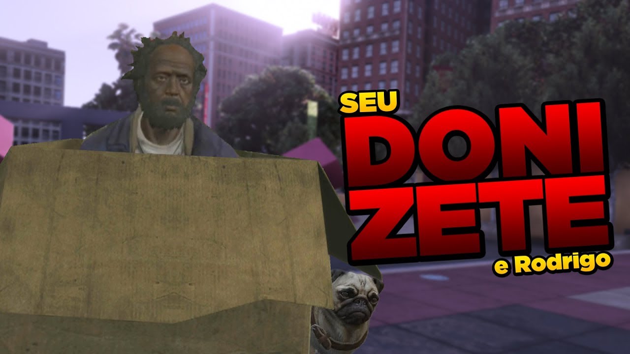 SEU DONIZETE E RODRIGO | GTA Roleplay