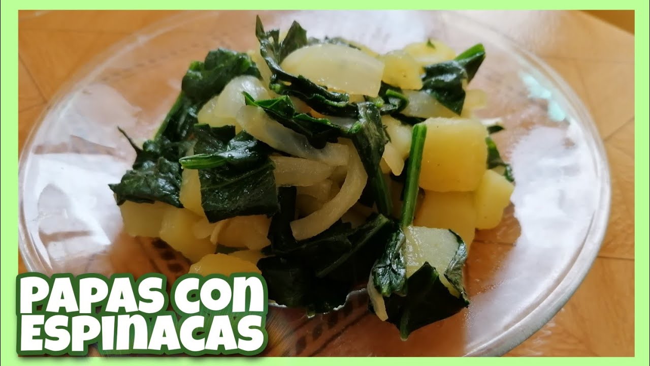 Papas con Espinacas Super Fácil