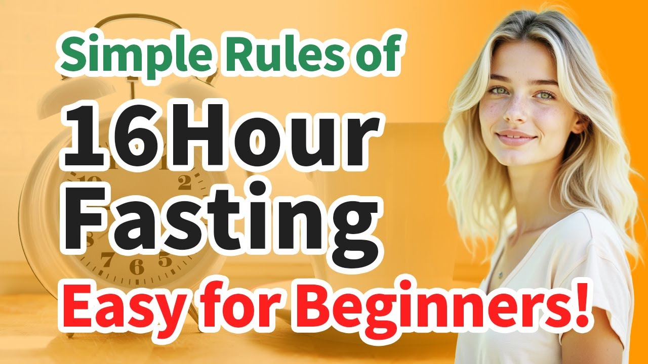 【Beginner Friendly】16:8 Fasting Made Simple! Your Intermittent Fasting Guide