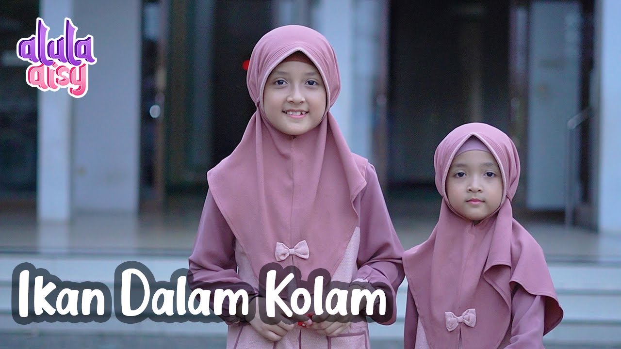ALULA AISY - ALLAHUMMA SHOLLI ALA MUHAMMADIN || IKAN DALAM KOLAM VERSI SHOLAWAT