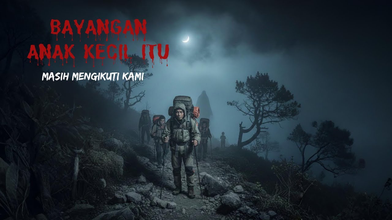 Gunung Sindoro: Bayangan Anak Kecil Mengikuti Pendaki | Cerita Horor Pendakian Paling Seram